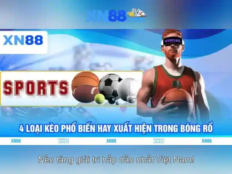 xn88: Nền tảng giải trí và cá cược trực tuyến đáng chú ý