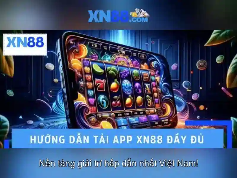 xn88 - Nền tảng giải trí trực tuyến phổ biến