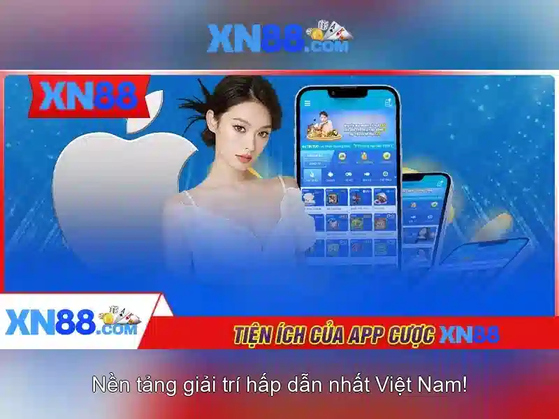XN88: nền tảng cá cược trực tuyến phổ biến