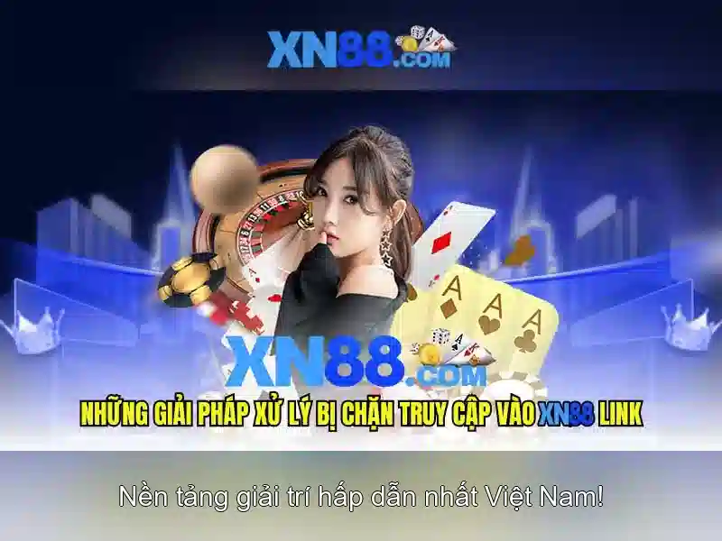 xn88: Nền tảng đánh bạc trực tuyến và đánh giá tổng quát